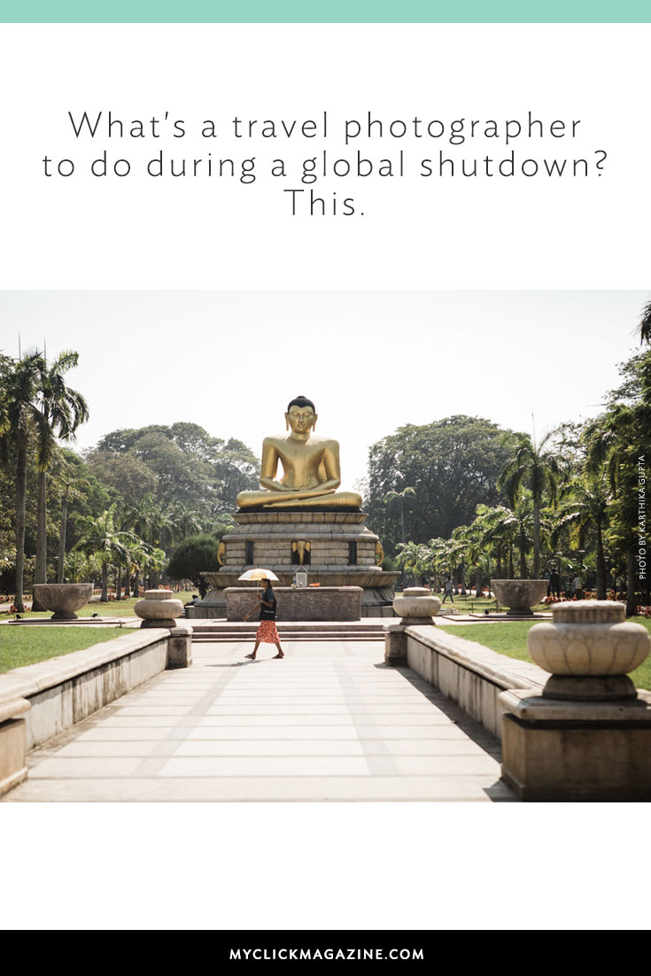 Being a travel photographer during global pandemic